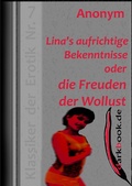 Cover: Lina's aufrichtige Bekenntnisse oder die Freuden der Wollust - darkbook.de