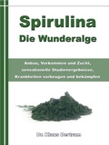 Cover: Spirulina - Die Wunderalge - JoelNoah S.A.