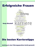 Cover: Erfolgreiche Frauen - Die besten Karrieretipps - JoelNoah S.A.