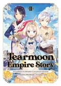 Cover: Tearmoon Empire Story : De la guillotine &agrave; la r&eacute;demption d'une princesse r&eacute;incarn&eacute;e (Light Novel) : Tome 2 - JNC Nina