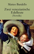 Cover: Zwei venezianische Edelleute - Der Drehbuchverlag