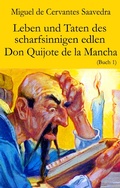 Cover: Leben und Taten des scharfsinnigen edlen Don Quijote de la Mancha - Der Drehbuchverlag