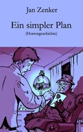 Cover: Ein simpler Plan - Der Drehbuchverlag