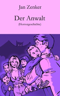 Enlarge image Cover: Der Anwalt - Der Drehbuchverlag