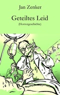 Cover: Geteiltes Leid - Der Drehbuchverlag