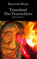 Cover: Traumland - Das Feuerschloss - Der Drehbuchverlag