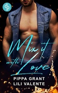 Cover: Mix it with Love - dp DIGITAL PUBLISHERS GmbH