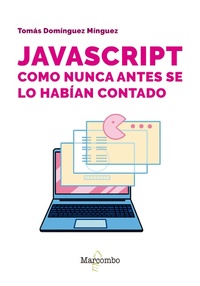 Abbildung von: JavaScript como nunca antes se lo habían contado - Marcombo