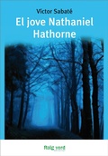 Cover: El jove Nathaniel Hathorne - Rayo verde Editorial