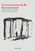 Cover: Les tres morts de K. - Rayo verde Editorial