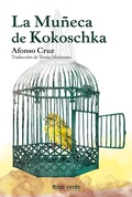 Cover: La Mu&ntilde;eca de Kokoschka - Rayo verde Editorial