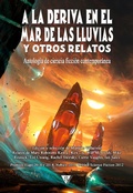 Cover: A la deriva en el mar de las lluvias y otros relatos - Sportula Ediciones
