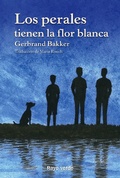 Cover: Los perales tienen la flor blanca - Rayo verde Editorial