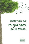 Cover: Historias de migrantes de la Biblia - Sociedade B&iacute;blica do Brasil