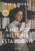 Cover: A melhor hist&oacute;ria est&aacute; por vir - PLANETA