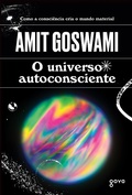 Cover: O universo autoconsciente - GOYA