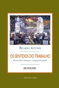 Cover: Os sentidos do trabalho - Boitempo Editorial