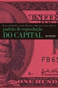 Cover: Padr&atilde;o de reprodu&ccedil;&atilde;o do capital - Boitempo Editorial