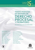 Abbildung von: Temas vigentes en materia de derecho procesal y probatorio - Editorial Universidad del Rosario