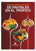 Cover: Manual para el cultivo de frutales en el tr&oacute;pico - Produmedios