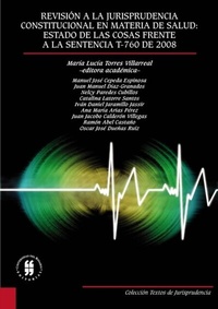 Abbildung von: Revision a la jurisprudencia constitucional en materia de salud - Editorial Universidad del Rosario