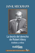 Cover: La teor&iacute;a del derecho de Robert Alexy: An&aacute;lisis y cr&iacute;tica - Universidad Externado