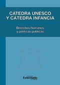 Cover: C&aacute;tedra Unesco y C&aacute;tedra Infancia - Universidad Externado