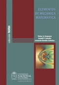 Cover: Elementos de mec&aacute;nica matem&aacute;tica - Universidad Nacional de Colombia