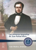 Cover: Las primeras biograf&iacute;as de Juan Rafael Mora - Editorial Costa Rica