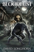 Cover: Bloodlust (Mortlake Series, #3) - Scare Street