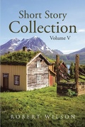 Cover: Short Story Collection - Page Publishing, Inc.