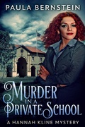 Cover: Murder in a Private School (A Hannah Kline Mystery, #3) - M&z Press