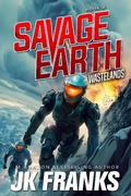 Cover: Wastelands (Savage Earth, #3) - JK Franks