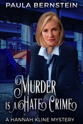 Cover: Murder is a Hate Crime (A Hannah Kline Mystery, #8) - M&z Press