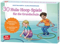 Abbildung von: 30 Hula-Hoop-Spiele für die Grundschule - Don Bosco Medien
