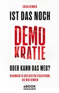 Cover: Ist das noch Demokratie oder kann das weg? - Kein & Aber