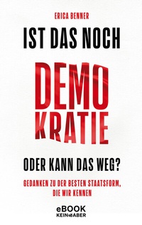 Abbildung von: Ist das noch Demokratie oder kann das weg? - Kein & Aber