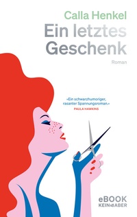 Abbildung von: Ein letztes Geschenk - Kein & Aber