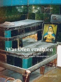Cover: Was &Ouml;fen erz&auml;hlen - Hier und Jetzt