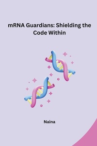 Enlarge image Cover: mRNA Guardians: Shielding the Code Within - tredition
