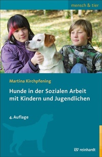 Abbildung von: Hunde in der Sozialen Arbeit mit Kindern und Jugendlichen - Ernst Reinhardt Verlag