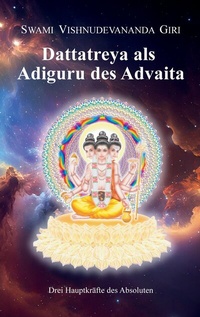 Abbildung von: Dattatreya als Adiguru des Advaita - Siddha Advaita