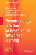 Cover: Phenomenology in Action for Researching Networked Learning - Springer