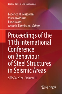 Enlarge image Cover: Proceedings of the 11th International Conference on Behaviour of Steel Structures in Seismic Areas - Springer