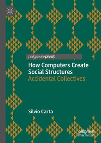 Enlarge image Cover: How Computers Create Social Structures - Palgrave Macmillan