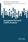 Cover: Encrypted Network Traffic Analysis - Springer