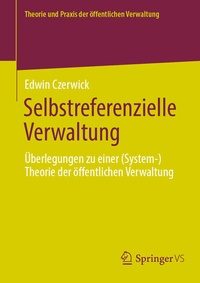 Abbildung von: Selbstreferenzielle Verwaltung - Springer VS