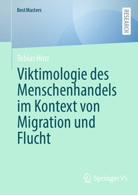 Abbildung von: Viktimologie des Menschenhandels im Kontext von Migration und Flucht - Springer VS