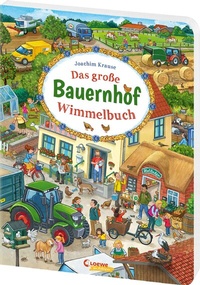 Abbildung von: Das große Bauernhof-Wimmelbuch - Loewe
