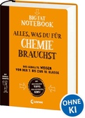 Cover: Big Fat Notebook - Alles, was du f&uuml;r Chemie brauchst - Loewe